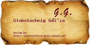 Globotschnig Géza névjegykártya